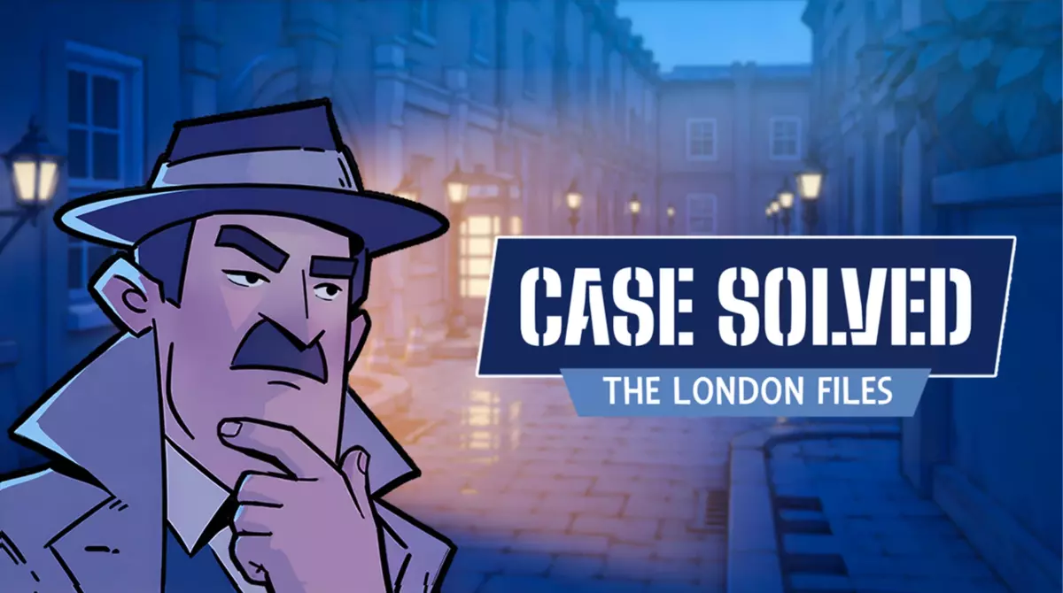 Case-Solved-The-London-Files-Keyart