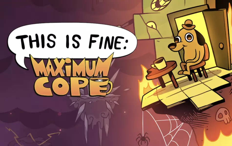 This-is-Fine-Maximum-Cope-keyart